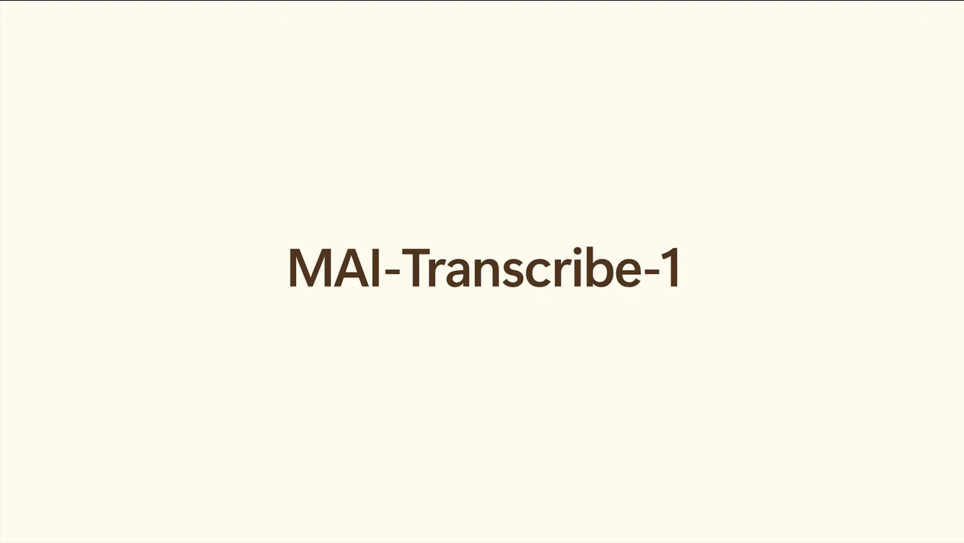 Microsoft MAI models announcement April 2026